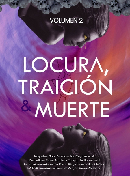 Locura, Traición & Muerte. Volumen 2